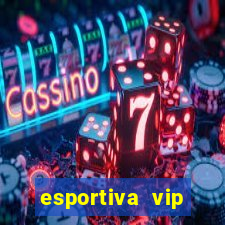 esportiva vip reclame aqui